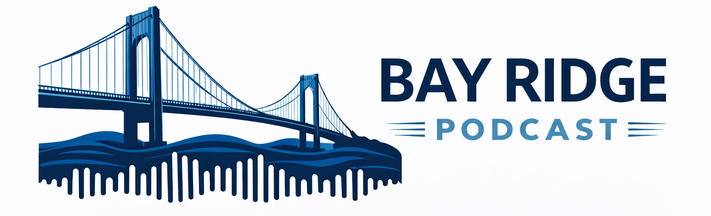 Bay Ridge Podcast